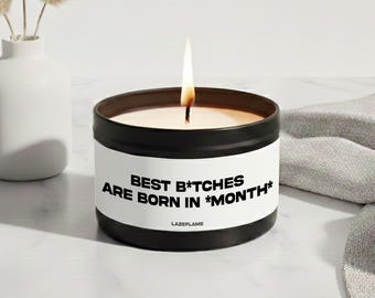 Divertido regalo de cumpleaños para tu mejor amiga, vela atrevida para ella, las mejores amigas nacen en [mes], regalo sarcástico para tu mejor amiga, vela personalizada