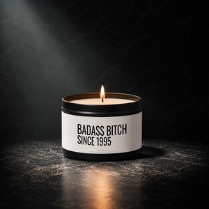 Custom Birth Year Candle, Badass Bitch Since Your Year Gift, Personalized Birthday Present, Gift For Her Best Friend Coworker Gift
