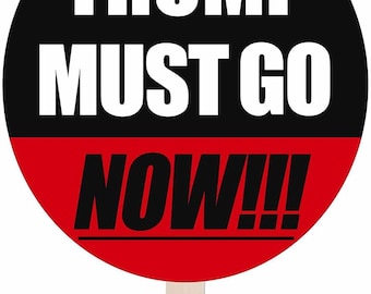 Trump Must Go Now Protest Sign, Melt the ICE Rally Fan, Anti-Trump Handheld Placard, 2026 Midterm Election Gear, Waterproof Picket Prop