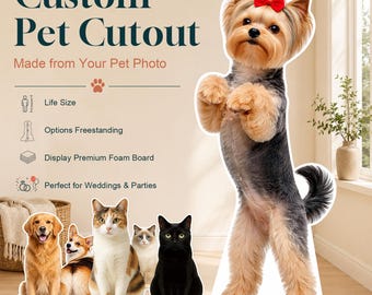 Custom Pet Cardboard Cutout, Life Size Dog & Cat Standee from Your Photo, Wedding Prop, Personalized Pet Memorial, Puppy Birthday Decor