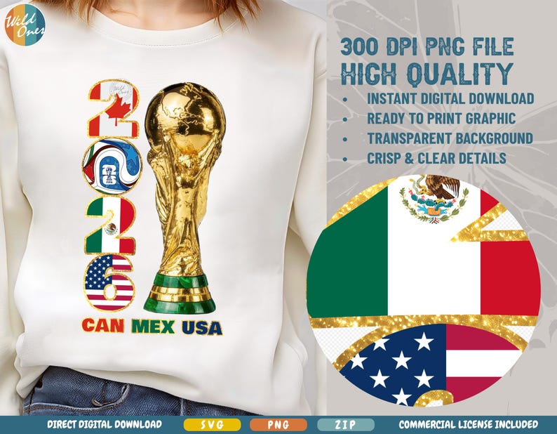 May include: A white graphic featuring the text "2026" with flags of Canada, Mexico, and the USA, a soccer ball, and a golden trophy. The text "CAN MEX USA" is below. The image also includes the text "300 DPI PNG FILE HIGH QUALITY".