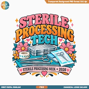 Op de afbeelding: Een digitaal grafisch ontwerp met de tekst STERILE PROCESSING TECH en STERILE PROCESSING WEEK 2026. De illustratie bevat een metalen instrumentenbak, chirurgische scharen, pincetten, een scalpel, tape en roze en oranje bloemen.