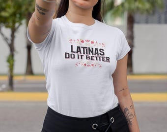 Latinas Do it Better!