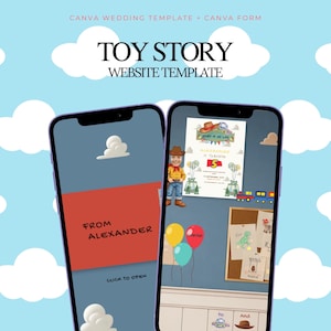 May include: Two smartphones displaying a digital wedding website template with a Toy Story theme. The screens show text including "TOY STORY WEBSITE TEMPLATE," "FROM ALEXANDER," "CLICK TO OPEN," and "STORY OF MY LIFE," alongside graphics of balloons, a cowboy character, and a corkboard.