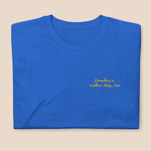Somewhere in Northern Italy, 1983 – Embroidered T-Shirt | Call Me by Your Name Inspired Shirt, CMBYN Shirt, CMBYN Merch, Elio and Oliver