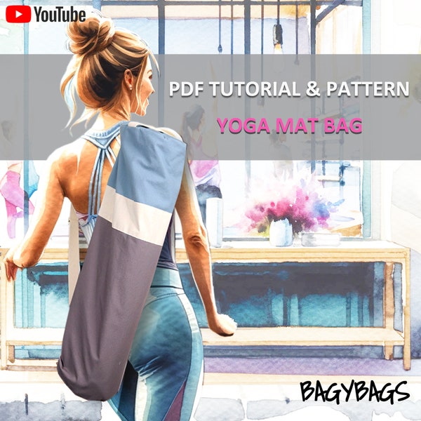 Yoga Mat Bag. PDF PATTERN & TUTORIAL with YouTube Video, Advanced Beginner Level, By BagyBags