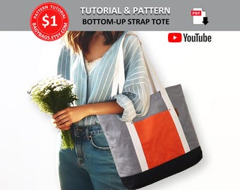 Special 1 Dollar, Bottom-Up Strap Tote. PDF PATTERN & TUTORIAL with YouTube Video, Beginner Level