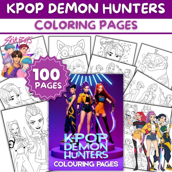 100 Kpop Demon Hunters Coloring Pages | Digital Coloring Book | Huntrix Fans | Kpop Fan Art | Saja Boys Girls | Kids Birthday Activity