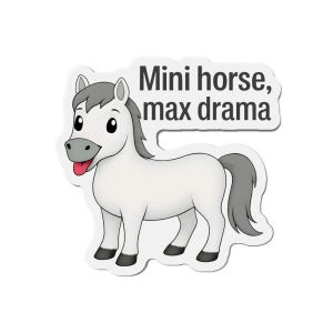 Mini Horse Drama Die-Cut Magnet, Fun Refrigerator Décor, Unique Gift for Animal Lovers, Horse Enthusiast Souvenir, Cute Home Accessory