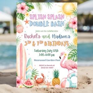 May include: A rectangular birthday invitation card featuring watercolor illustrations of a pink flamingo, surfboard, pineapple, crab, and hibiscus flowers. The text reads: SPLISH SPLASH DOUBLE BASH, Rachel's and Hudson's 5th & 7th BIRTHDAYS, Saturday July 12th, 3:00-6:00 pm, Rosewood Garden Pool, RSVP to Sarah at (512) 123-4567.