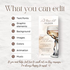 Może przedstawiać: Cyfrowy projekt zaproszenia z tekstem "What you can edit" i opcjami dla tekstu/czcionek, element&oacute;w graficznych, tła, obraz&oacute;w, kolor&oacute;w, animacji i muzyki. Zaproszenie zawiera kieliszek szampana oraz słowa "A tini bit OLDER" i "Olivia's 21th Birthday".