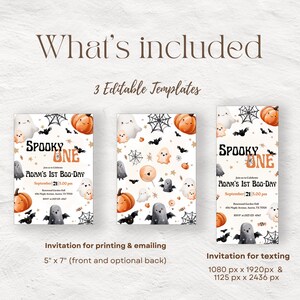 May include: Three Halloween invitation templates with pumpkins, ghosts, bats, and spiderwebs. The text reads "Spooky One" and "Adam's 1st Boo-Day". The invitations are for printing, emailing, and texting. Sizes are 12.7cm x 17.8cm and various pixel dimensions.