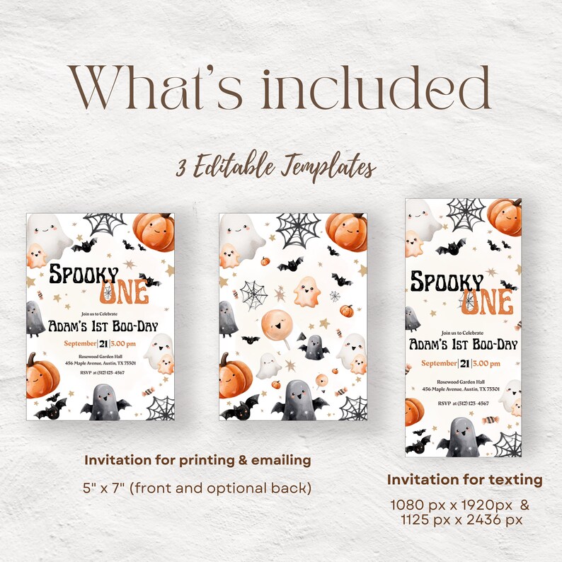 May include: Three Halloween invitation templates with pumpkins, ghosts, bats, and spiderwebs. The text reads "Spooky One" and "Adam's 1st Boo-Day". The invitations are for printing, emailing, and texting. Sizes are 12.7cm x 17.8cm and various pixel dimensions.