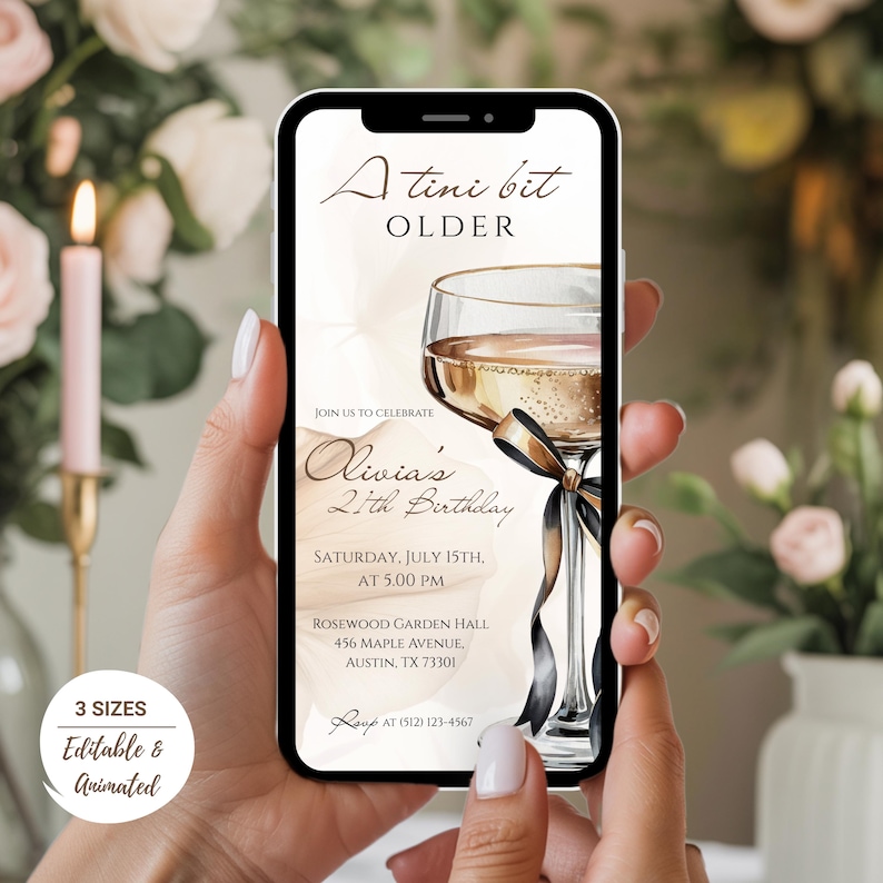 Może przedstawiać: Smartfon wyświetla zaproszenie urodzinowe z tekstem &bdquo;A tini bit OLDER&rdquo; i &bdquo;Olivia's 21th Birthday&rdquo;. Projekt zawiera kieliszek szampana z czarną wstążką. Zaproszenie jest edytowalne i animowane.