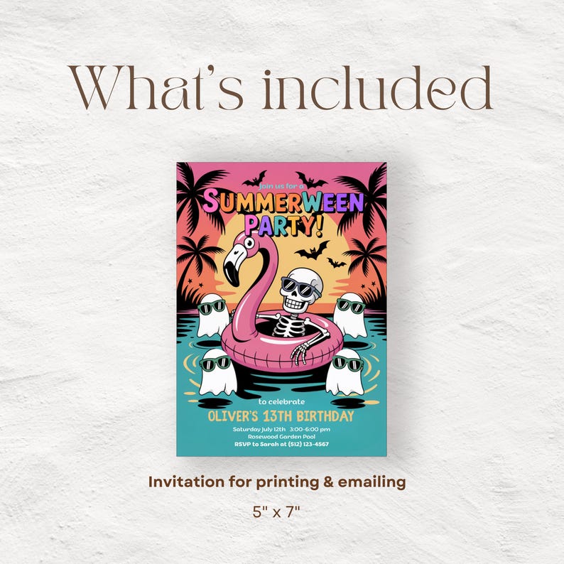 May include: A colorful invitation for a "Summerween Party!" featuring a skeleton in a flamingo floatie, ghosts, palm trees, and the text "Oliver's 13th Birthday." The invitation measures 5" x 7".