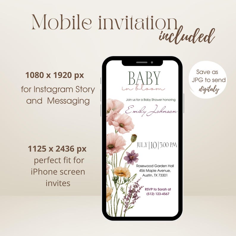 May include: A digital baby shower invitation on a smartphone screen. The invitation features the text "Baby in Bloom" with floral accents. Additional text includes the honoree's name, date, time, and RSVP information. The image also includes text about the invitation's dimensions.