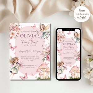May include: A pink and white invitation and a smartphone display a fairy-themed birthday party invitation. The invitation features floral and butterfly illustrations, with text that reads "Olivia's Fairy First Birthday" and event details.