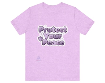 Protect Your Peace purple bubble text T-Shirt | mental health message