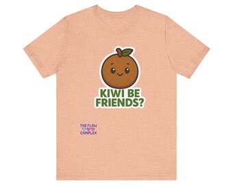Maglietta Kiwi Be Friends? / Maglietta con grafica di frutta kawaii