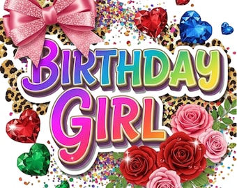 Birthday Girl PNG: Rainbow Letters, Gold Crown, Roses Clipart (Digital Download