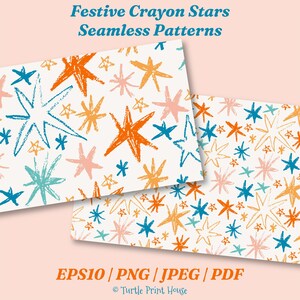 Può includere: Una grafica digitale con il testo Festive Crayon Stars Seamless Patterns e EPS10 / PNG / JPEG / PDF. Il design mostra un motivo ripetuto di stelle disegnate a mano in arancione, blu, verde acqua e rosa chiaro su uno sfondo bianco.