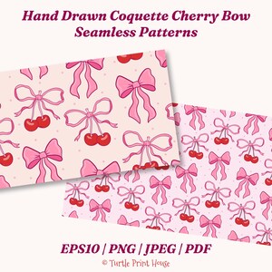 May include: Two digital pattern swatches featuring hand-drawn pink bows and red cherries on a light pink background with small dots. The text reads: Hand Drawn Coquette Cherry Bow Seamless Patterns, EPS10 / PNG / JPEG / PDF, Turtle Print House.
