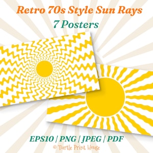 May include: Two rectangular posters featuring a yellow sun graphic with wavy radiating rays on a white background. The text reads Retro 70s Style Sun Rays, 7 Posters, EPS10 / PNG / JPEG / PDF, and Turtle Print House in orange and green.