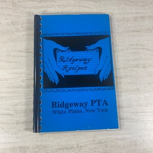 Vintage Cookbook - Ridgeway PTA White Plains, New York
