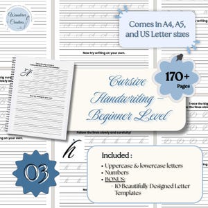 May include: A cursive handwriting workbook for beginners. The workbook includes uppercase and lowercase letters, numbers, and bonus letter templates. It comes in A4, A5, and US Letter sizes, with over 170 pages. The cover features the text "Cursive Handwriting - Beginner Level".