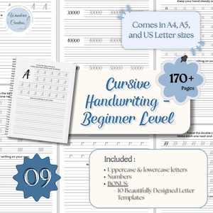 May include: A spiral-bound handwriting workbook with the title "Cursive Handwriting - Beginner Level." The workbook includes uppercase and lowercase letters, numbers, and letter templates. The workbook comes in A4, A5, and US Letter sizes and has over 170 pages.