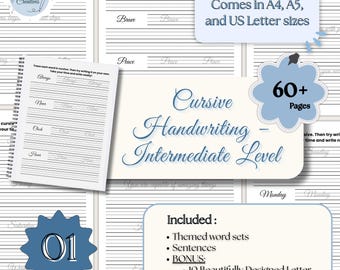 May include: A cursive handwriting workbook with over 60 pages, available in A4, A5, and US Letter sizes. Includes themed word sets, sentences, and bonus letter templates. The cover features the text "Cursive Handwriting - Intermediate Level".