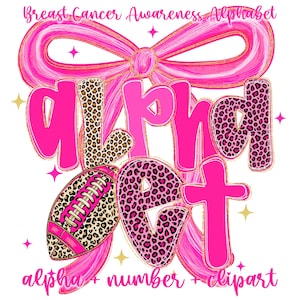 Puede incluir: Diseño de alfabeto para la concienciación sobre el cáncer de mama. La palabra "alphabet" está en rosa y estampado de leopardo. También se incluye un lazo rosa y un balón de fútbol con detalles de estampado de leopardo. El texto "alpha + number + clipart" está en la parte inferior.