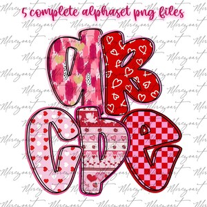 May include: A digital design featuring the letters A, B, C, D, and E in a Valentine's Day theme. Each letter has a unique pattern, including hearts, brushstrokes, and a checkerboard design. The text "5 complete alphaset png files" is at the top.