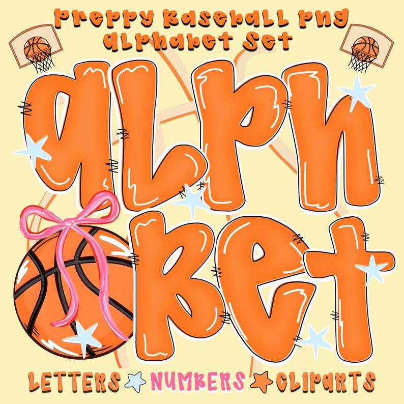 May include: Orange "ALPHABET" text with white outlines and black stitching, a basketball with a pink bow, and basketball hoops. The text "LETTERS NUMBERS CLIPARTS" is also present. The background is a light yellow color.