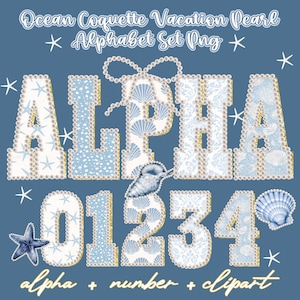May include: An alphabet and number set with an ocean theme. The letters and numbers are decorated with seashells, pearls, and starfish. The text "Ocean Coquette Vacation Pearl Alphabet Set Png" is at the top, with "alpha + number + clipart" at the bottom.