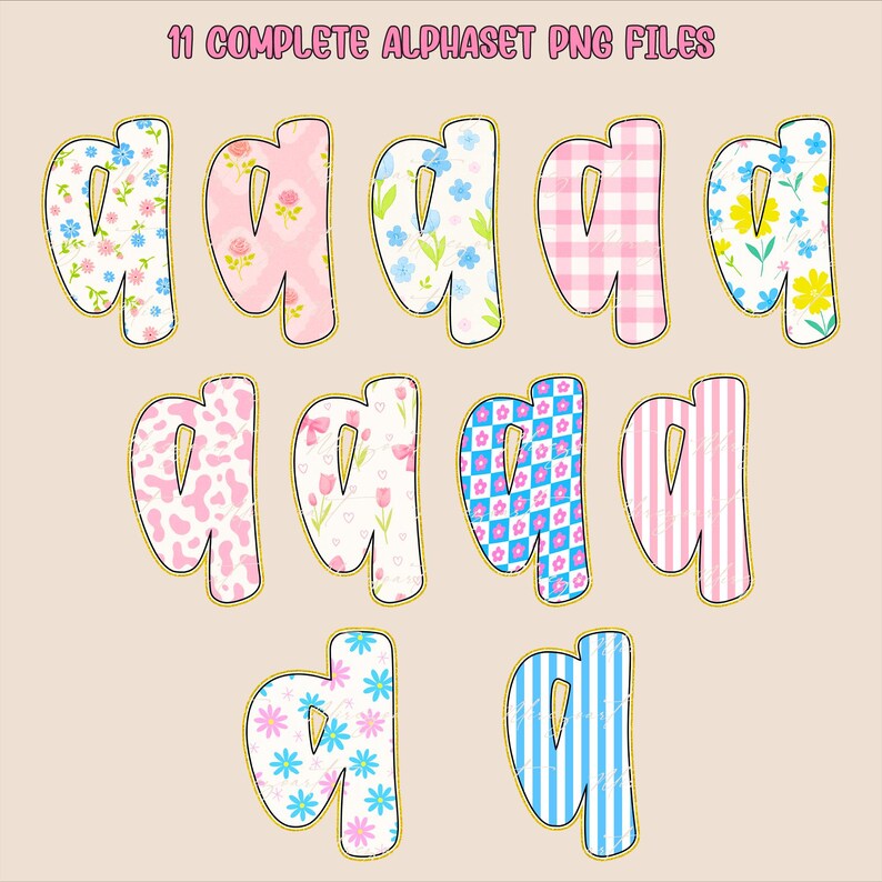 K&ouml;nnte beinhalten: Elf Designs des Kleinbuchstabens "a" mit verschiedenen Mustern, darunter Blumen, Vichy-Karo und Streifen. Die Buchstaben sind goldfarben umrandet und vor einem hellbeige Hintergrund platziert. Der Text "11 COMPLETE ALPHABET PNG FILES" steht oben.