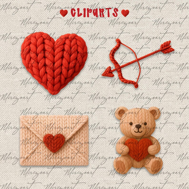 May include: A collection of Valentine's Day-themed clip art. Includes a red knitted heart, a bow and arrow, a knitted envelope with a heart, and a teddy bear holding a heart. The word "CLIPARTS" is written in red.