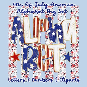 May include: A patriotic alphabet PNG set with red, white, and blue letters and numbers. The letters are decorated with stars and stripes, and the background features a floral pattern and vertical stripes. The text reads "4th of July America Alphabet PNG Set."