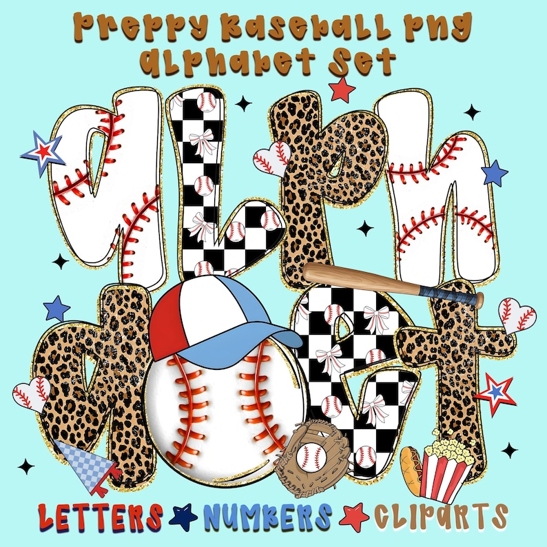 May include: A digital design featuring a baseball-themed alphabet set. Letters and numbers are decorated with baseball stitching, leopard print, and checkered patterns. Includes a baseball, glove, bat, and popcorn. Text reads "Preppy Baseball PNG Alphabet Set" and "Letters Numbers Cliparts."