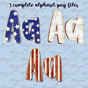May include: Three complete alphabet PNG files are shown, each with the letter "A" in uppercase and lowercase. The letters have patriotic designs: blue with white stars, white with gold accents, and red and white stripes.
