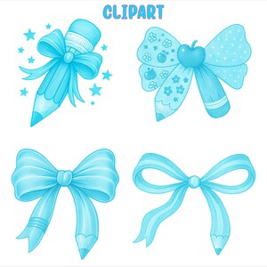 May include: A collection of four light blue clipart images. The images include bows and pencils. One image shows a pencil with a bow and stars. Another image shows a bow with an apple and flowers. The word "CLIPART" is at the top.