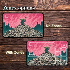 May include: Two rectangular playmats with a fantasy theme. One mat features a green character atop a pile of skulls against a pink sky. The other mat has the same image with labeled zones. Text reads "Zones options", "No Zones", and "With Zones".