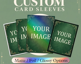 Custom Card Sleeves, Custom MTG Sleeve for Commander and TCG Games, Matte/Foil/Glossy