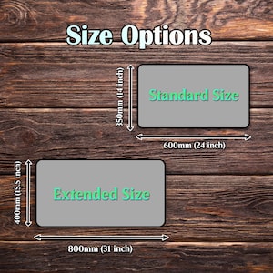 May include: Image showing size options for a product. The text "Size Options" is at the top. Two rectangular shapes are labeled "Standard Size" (600mm x 350mm) and "Extended Size" (800mm x 400mm).