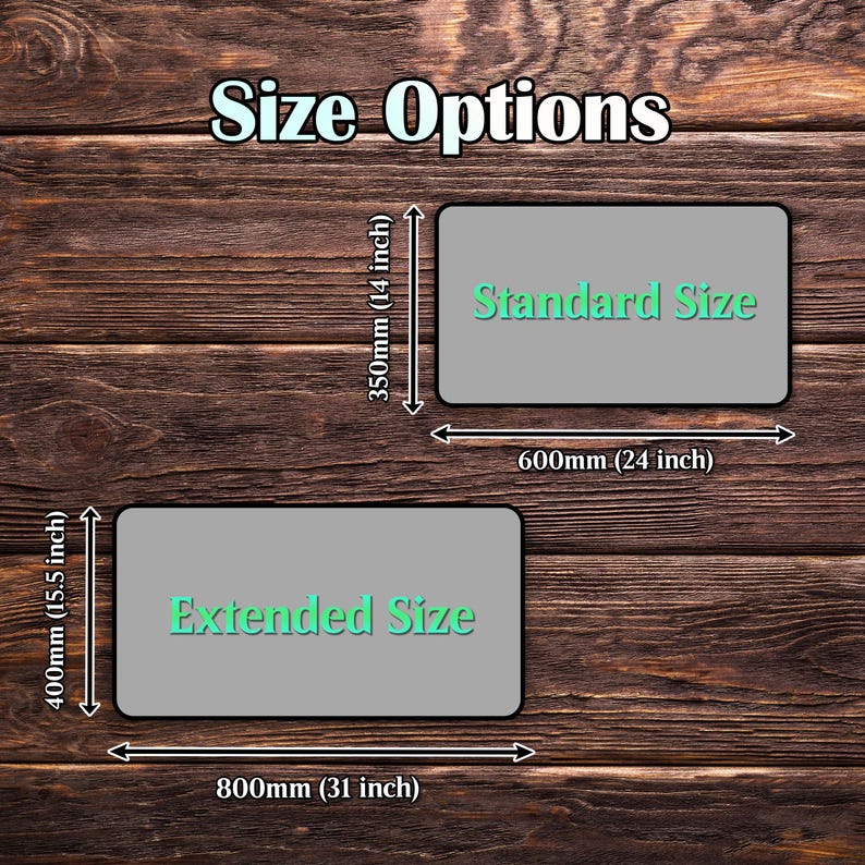 May include: Image showing size options for a product. The text "Size Options" is at the top. Two rectangular shapes are labeled "Standard Size" (600mm x 350mm) and "Extended Size" (800mm x 400mm).