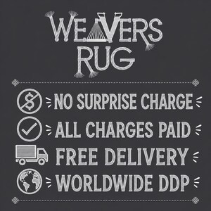 K&ouml;nnte beinhalten: Grafik im Tafelstil mit den Worten "WEAVERS RUG" in Wei&szlig;. Darunter steht "NO SURPRISE CHARGE", "ALL CHARGES PAID", "FREE DELIVERY" und "WORLDWIDE DDP", alles in wei&szlig;em Text.