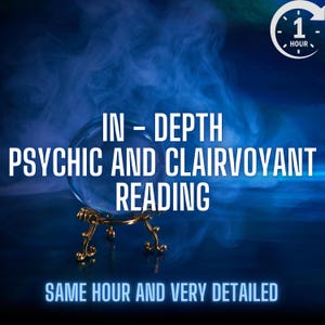 In-Depth Psychic Reading – Medium, Clairvoyant, Same Hour Guidance, Love & Life Insight, Spiritual Messages