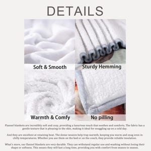 May include: Image showcasing details of a flannel blanket. The text highlights features: Soft & Smooth, Sturdy Hemming, Warmth & Comfy, and No pilling. The blanket appears white with a soft texture, suitable for comfort and warmth.