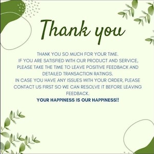 May include: A light green background with the words "Thank you" in dark green script. The text below reads "Thank you so much for your time." Additional text provides instructions for feedback and customer service. Decorative green leaf and swirl accents.