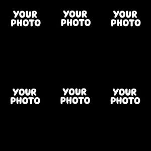 May include: Black background with six white text boxes that read "YOUR PHOTO". The text is in a bold, rounded font. The layout is a 2x3 grid, perfect for displaying multiple images.